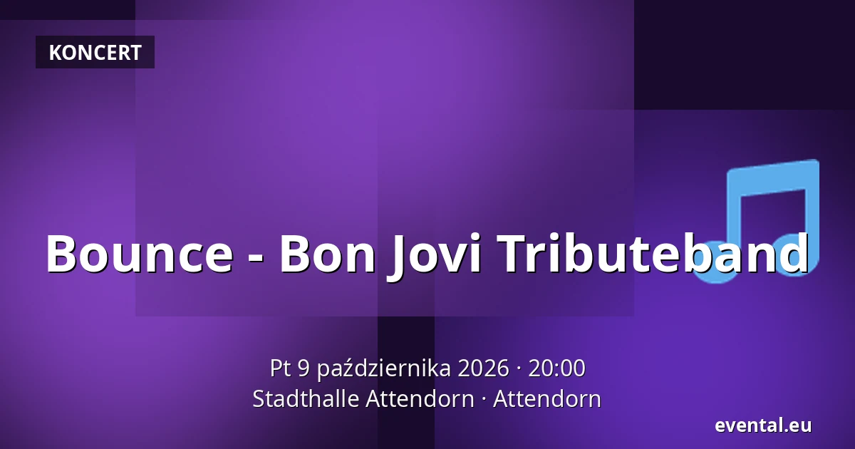 Bounce - Bon Jovi Tributeband — Stadthalle Attendorn, Attendorn