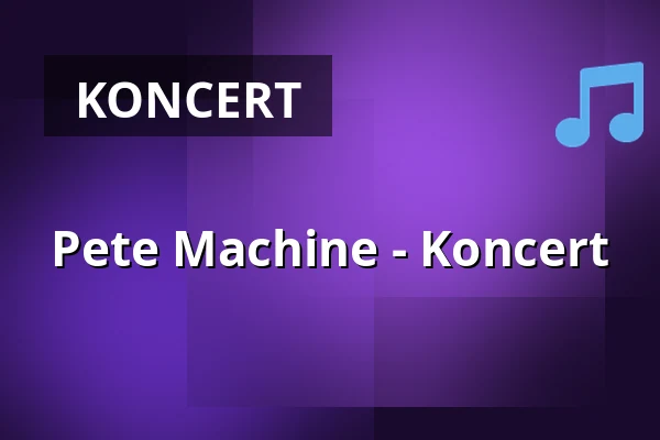 Pete Machine - Koncert — Dixiebahnhof Dresden, Drezno