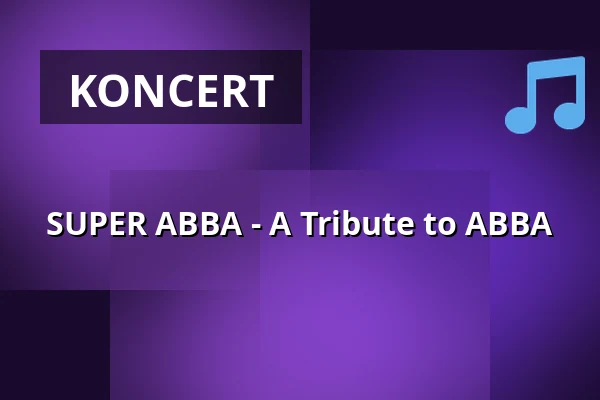 SUPER ABBA - A Tribute to ABBA — Eissportzentrum, Grefrath