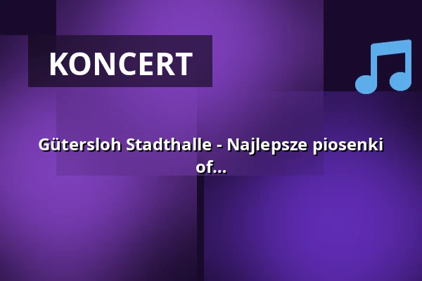 Gütersloh Stadthalle - Najlepsze piosenki rockowe i popowe w Big Band Sound - Best of Live — Stadthalle Gütersloh, Gütersloh