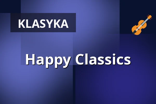 Happy Classics — Kulturzentrum.Herne, Herne