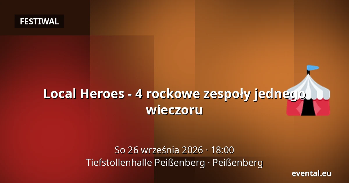 Local Heroes - 4 rockowe zespoły jednego wieczoru — Tiefstollenhalle Peißenberg, Peißenberg