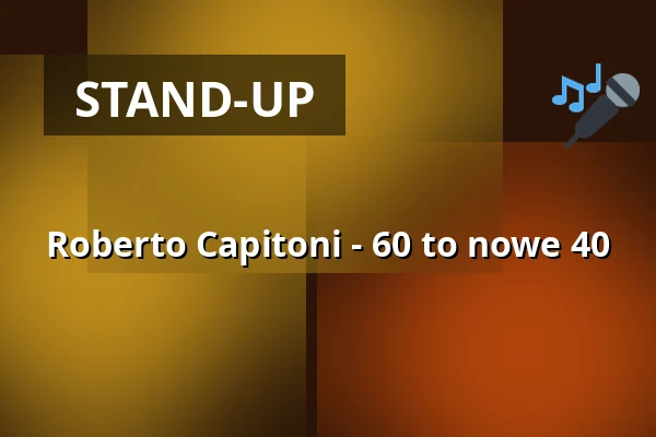 Roberto Capitoni - 60 to nowe 40 — Kulturladen Wolfhagen, Wolfhagen