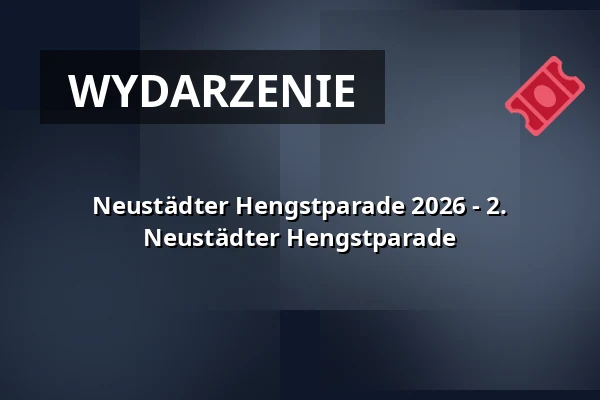 Neustädter Hengstparade 2026 - 2. Neustädter Hengstparade — Stiftung Brandenburgisches Haupt- und Landgestüt, Neustadt (Dosse)