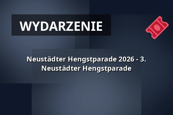Neustädter Hengstparade 2026 - 3. Neustädter Hengstparade — Stiftung Brandenburgisches Haupt- und Landgestüt, Neustadt (Dosse)