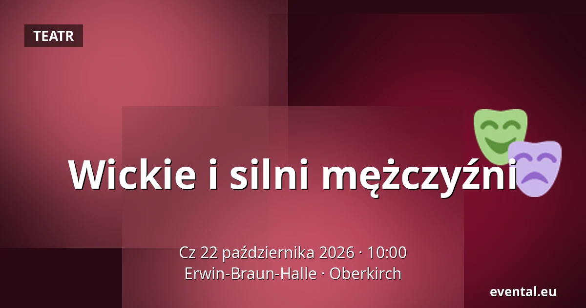 Wickie i silni mężczyźni — Erwin-Braun-Halle, Oberkirch