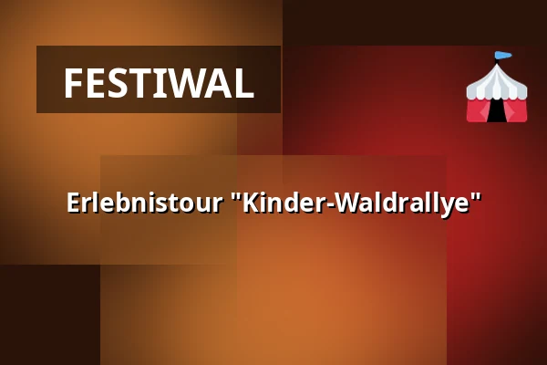 Erlebnistour "Kinder-Waldrallye" — Stadtinformation Hennigsdorf, Hennigsdorf
