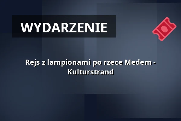 Rejs z lampionami po rzece Medem - Kulturstrand — Anleger Am Großen Specken, Otterndorf