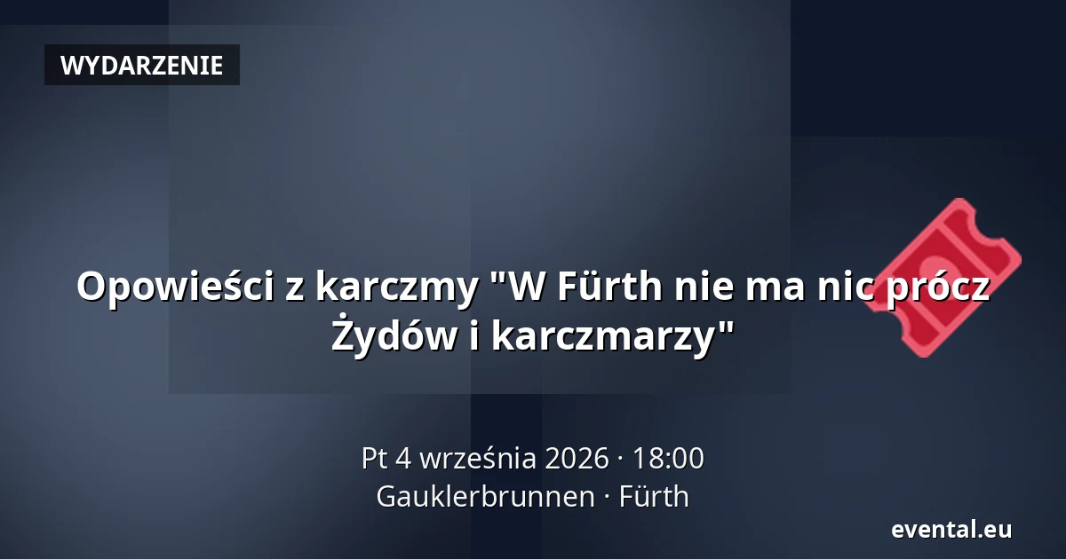 Opowieści z karczmy "W Fürth nie ma nic prócz Żydów i karczmarzy" — Gauklerbrunnen, Fürth
