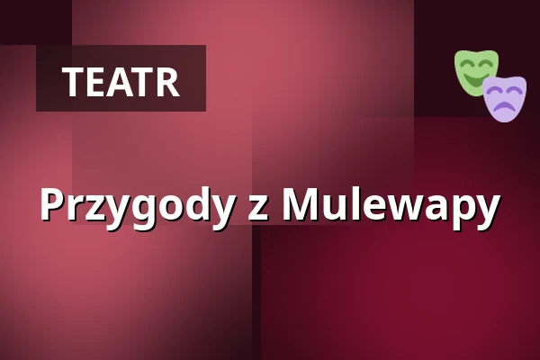 Przygody z Mulewapy — Hospitalhof, Mosbach