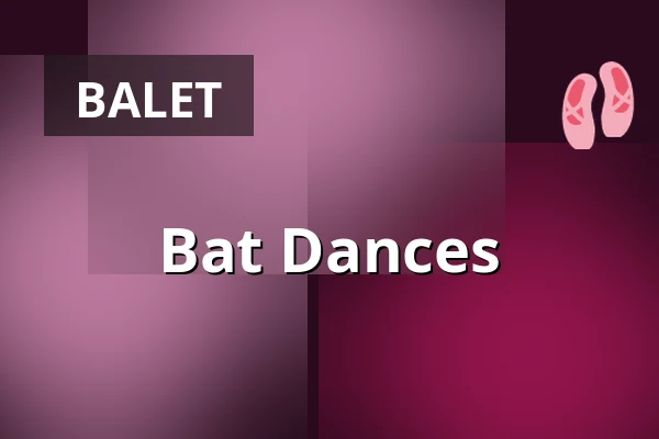 Bat Dances — HAU3, Berlin