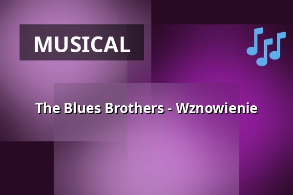 The Blues Brothers - Wznowienie — Freilichtbühne, Ötigheim