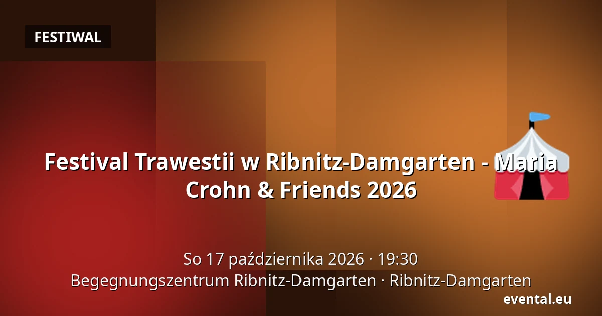 Festival Trawestii w Ribnitz-Damgarten - Maria Crohn & Friends 2026 — Begegnungszentrum Ribnitz-Damgarten, Ribnitz-Damgarten