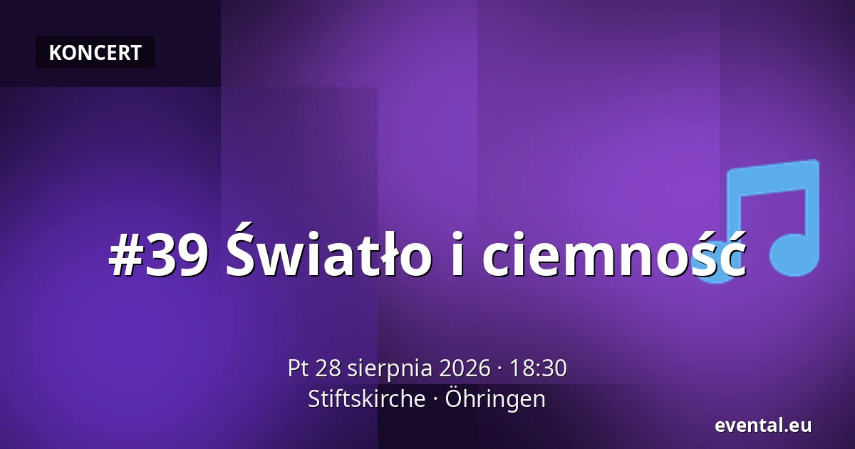#39 Światło i ciemność — Stiftskirche, Öhringen
