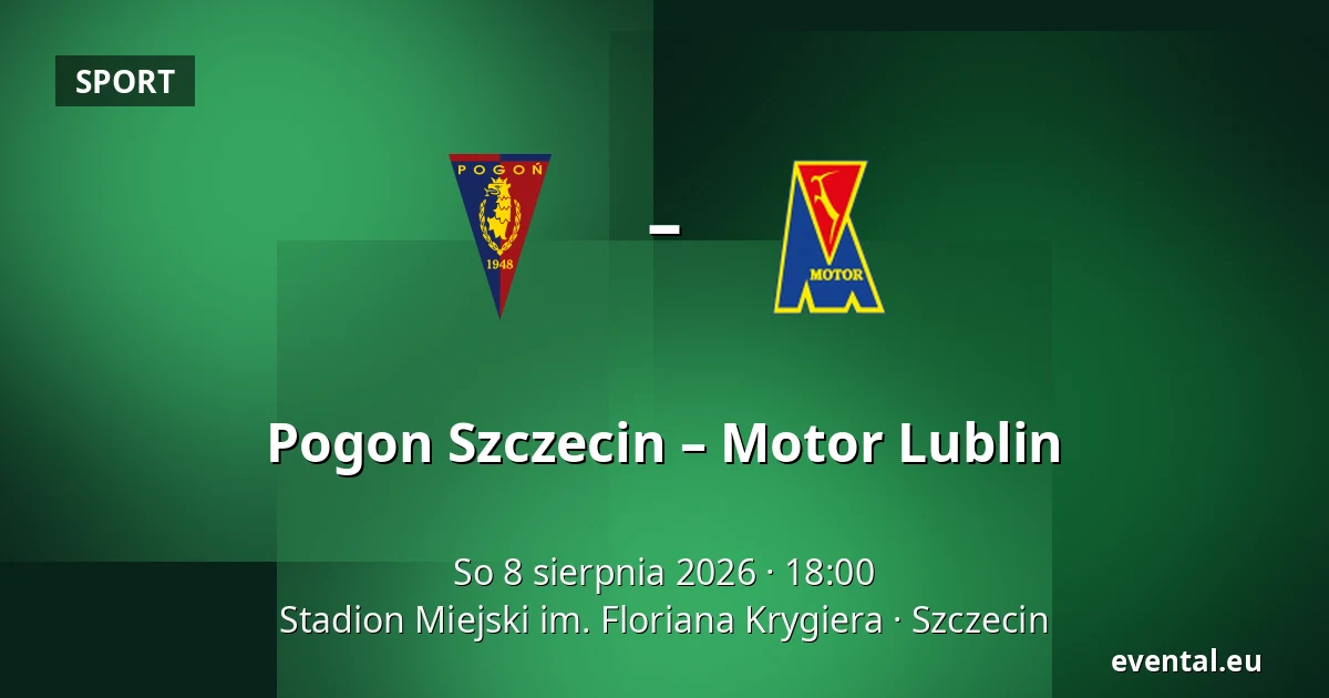 Pogon Szczecin – Motor Lublin — Stadion Miejski im. Floriana Krygiera, Szczecin