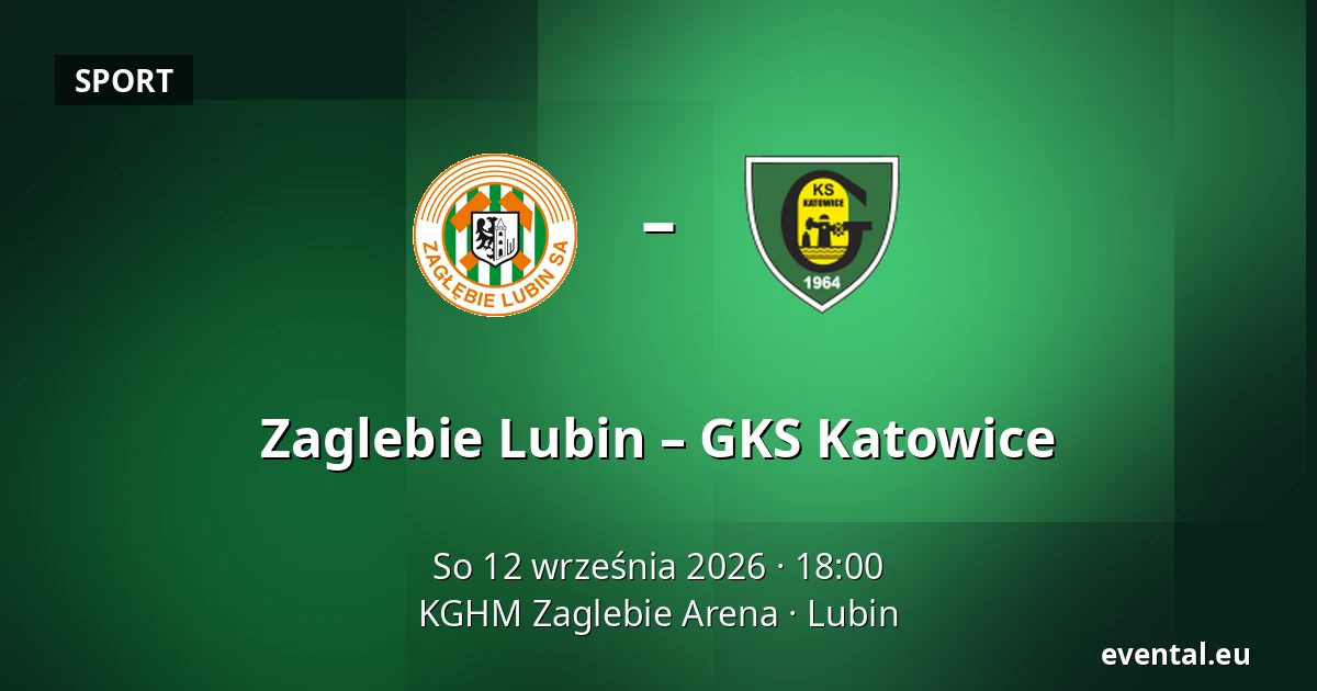 Zaglebie Lubin – GKS Katowice — KGHM Zaglebie Arena, Lubin