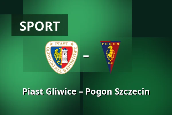 Piast Gliwice – Pogon Szczecin — Stadion Miejski w Gliwicach, Gliwice