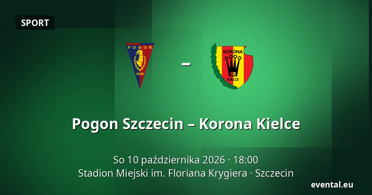 Pogon Szczecin – Korona Kielce — Stadion Miejski im. Floriana Krygiera, Szczecin