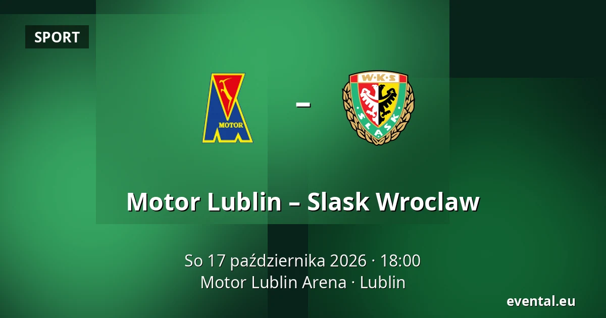 Motor Lublin – Slask Wroclaw — Motor Lublin Arena, Lublin