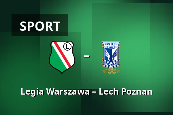 Legia Warszawa – Lech Poznan — Stadion Wojska Polskiego, Warszawa