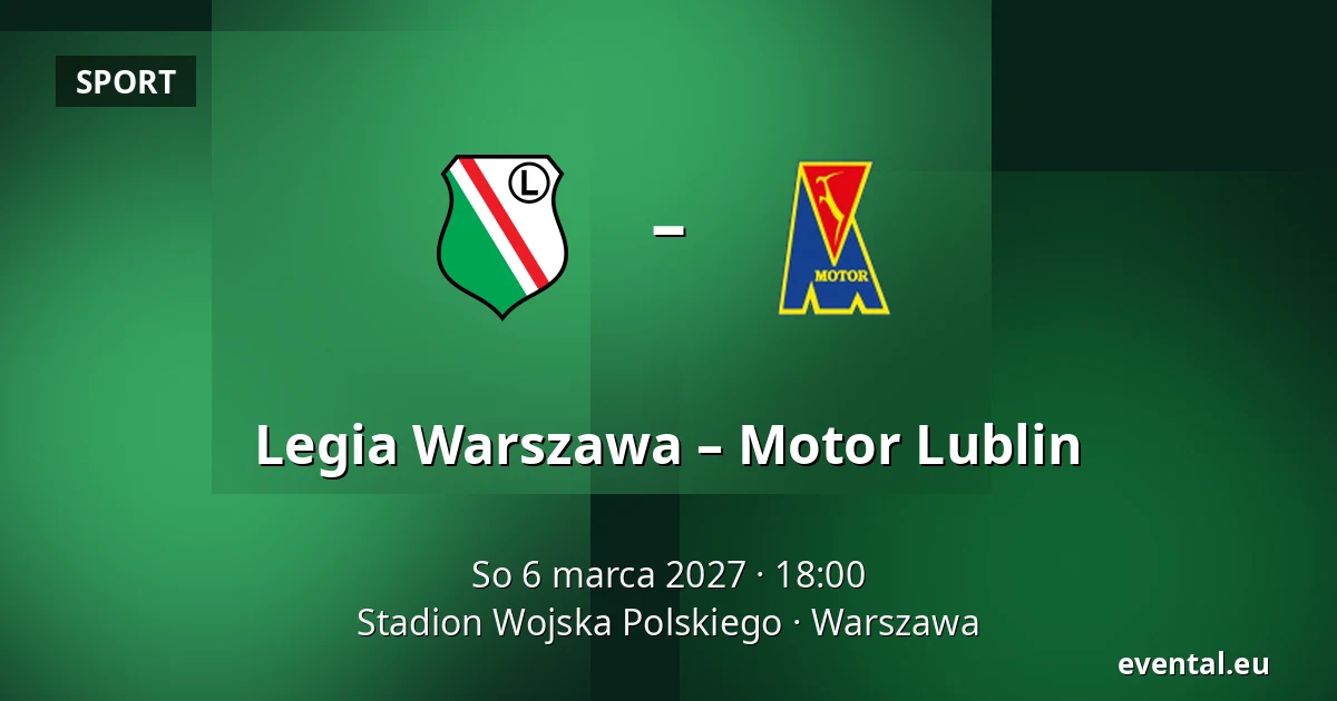 Legia Warszawa – Motor Lublin — Stadion Wojska Polskiego, Warszawa