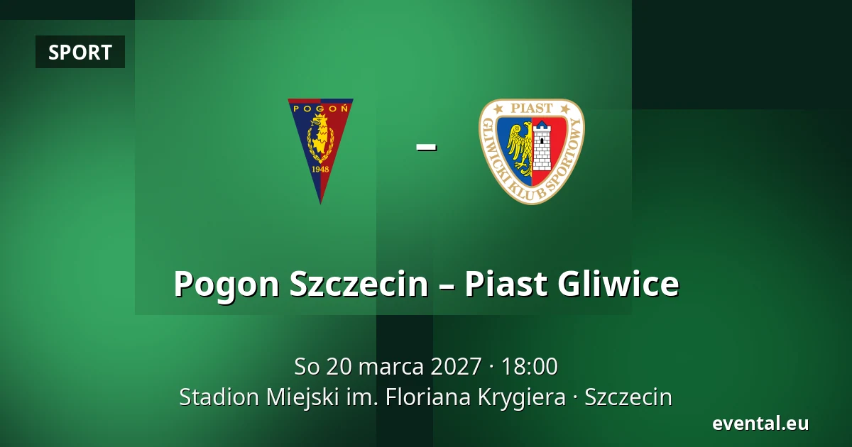 Pogon Szczecin – Piast Gliwice — Stadion Miejski im. Floriana Krygiera, Szczecin