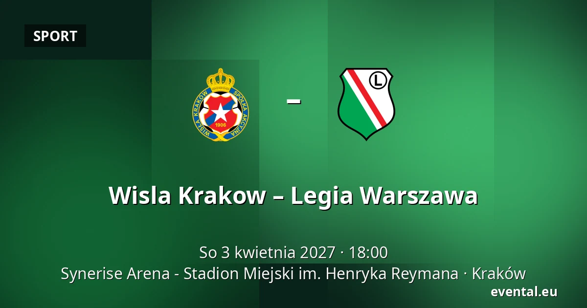 Wisla Krakow – Legia Warszawa — Synerise Arena - Stadion Miejski im. Henryka Reymana, Kraków