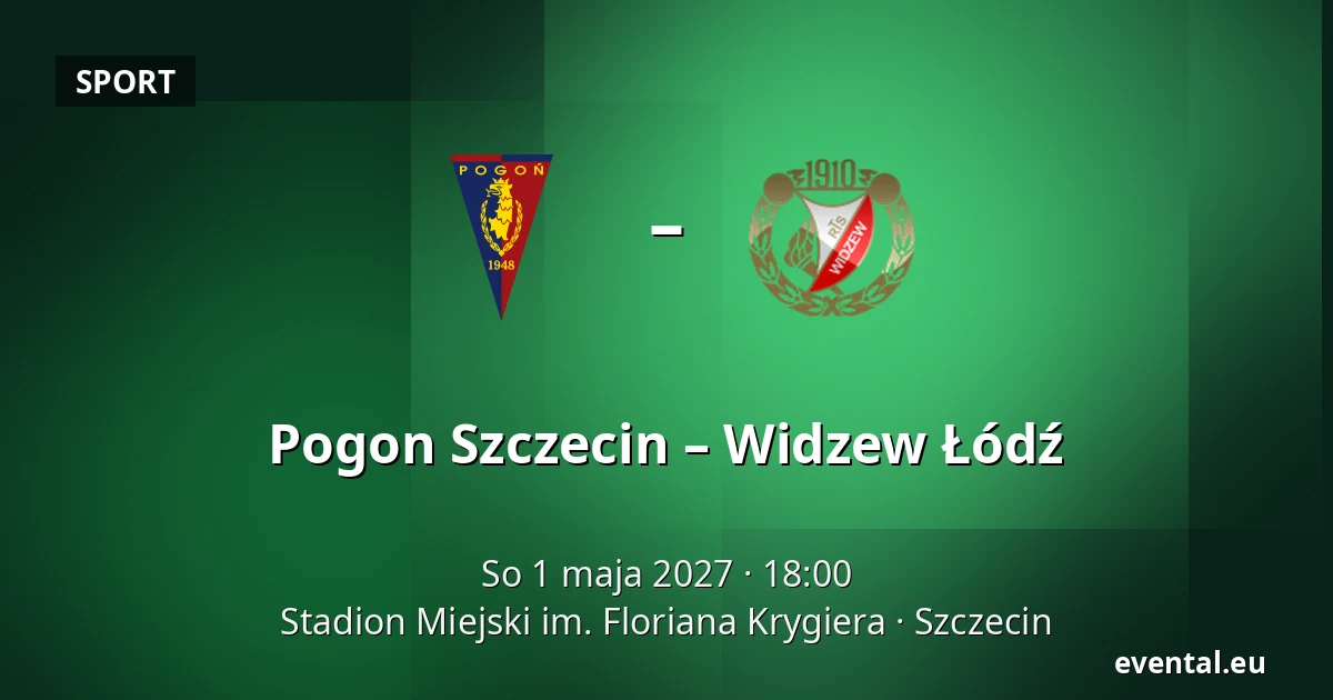 Pogon Szczecin – Widzew Łódź — Stadion Miejski im. Floriana Krygiera, Szczecin