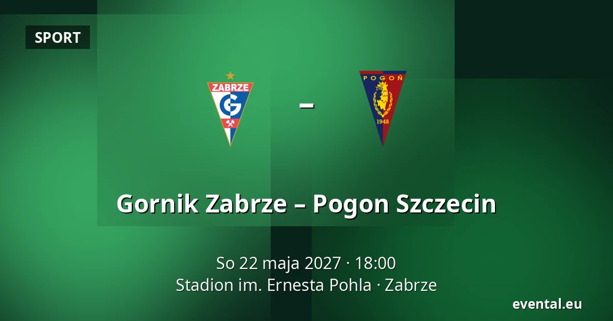 Gornik Zabrze – Pogon Szczecin — Stadion im. Ernesta Pohla, Zabrze