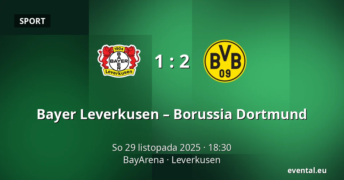 Bayer Leverkusen – Borussia Dortmund — BayArena, Leverkusen