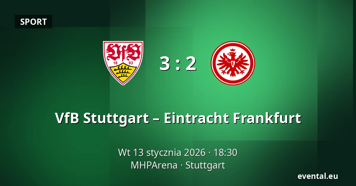 VfB Stuttgart – Eintracht Frankfurt — MHPArena, Stuttgart