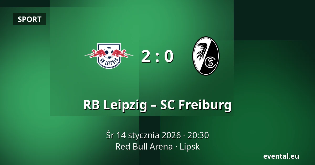 RB Leipzig – SC Freiburg — Red Bull Arena, Lipsk