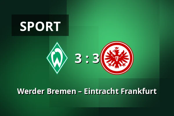 Werder Bremen – Eintracht Frankfurt — Weserstadion, Bremen