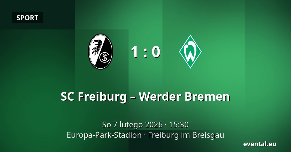 SC Freiburg – Werder Bremen — Europa-Park-Stadion, Freiburg im Breisgau