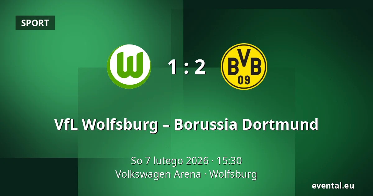 VfL Wolfsburg – Borussia Dortmund — Volkswagen Arena, Wolfsburg