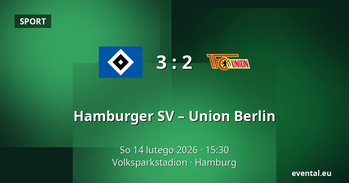 Hamburger SV – Union Berlin — Volksparkstadion, Hamburg