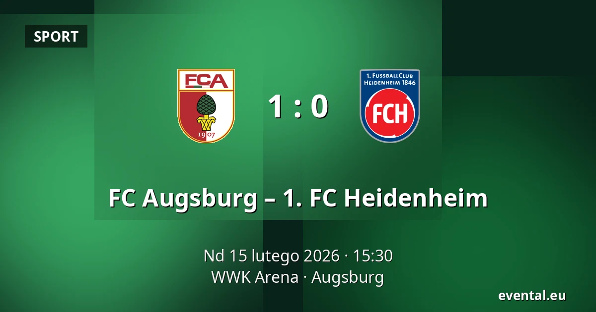 FC Augsburg – 1. FC Heidenheim — WWK Arena, Augsburg