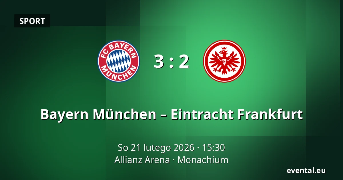 Bayern München – Eintracht Frankfurt — Allianz Arena, Monachium