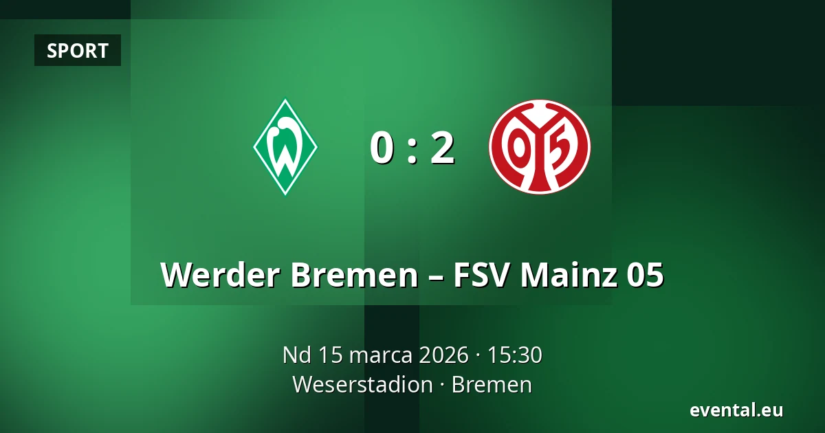 Werder Bremen – FSV Mainz 05 — Weserstadion, Bremen