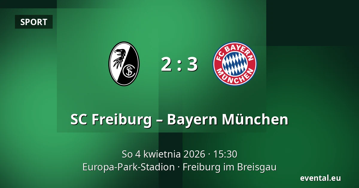 SC Freiburg – Bayern München — Europa-Park-Stadion, Freiburg im Breisgau