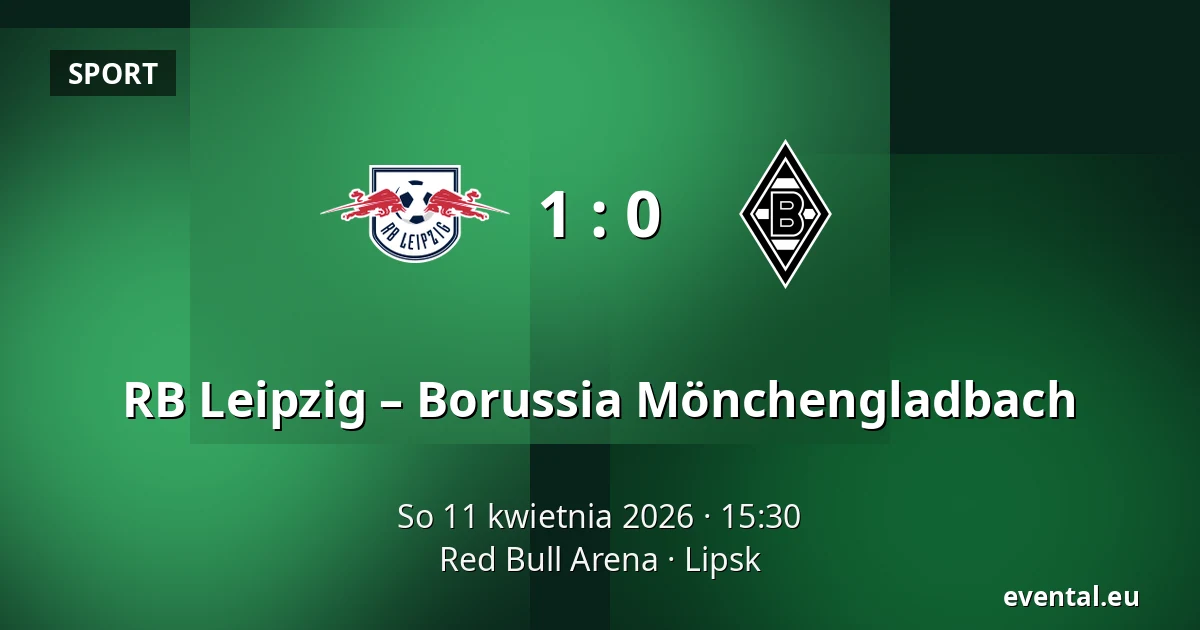 RB Leipzig – Borussia Mönchengladbach — Red Bull Arena, Lipsk