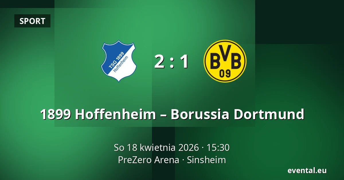 1899 Hoffenheim – Borussia Dortmund — PreZero Arena, Sinsheim