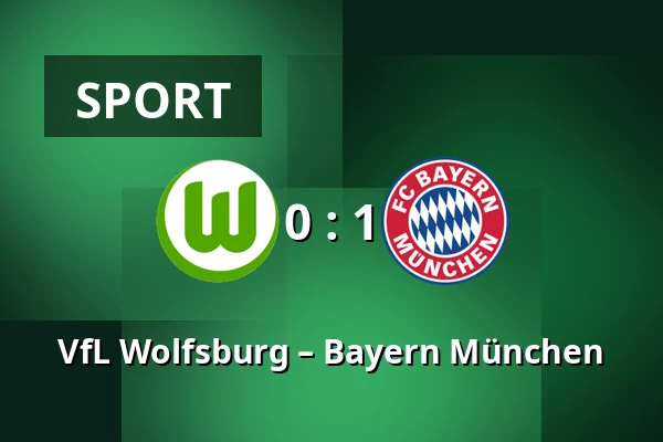 VfL Wolfsburg – Bayern München — Volkswagen Arena, Wolfsburg