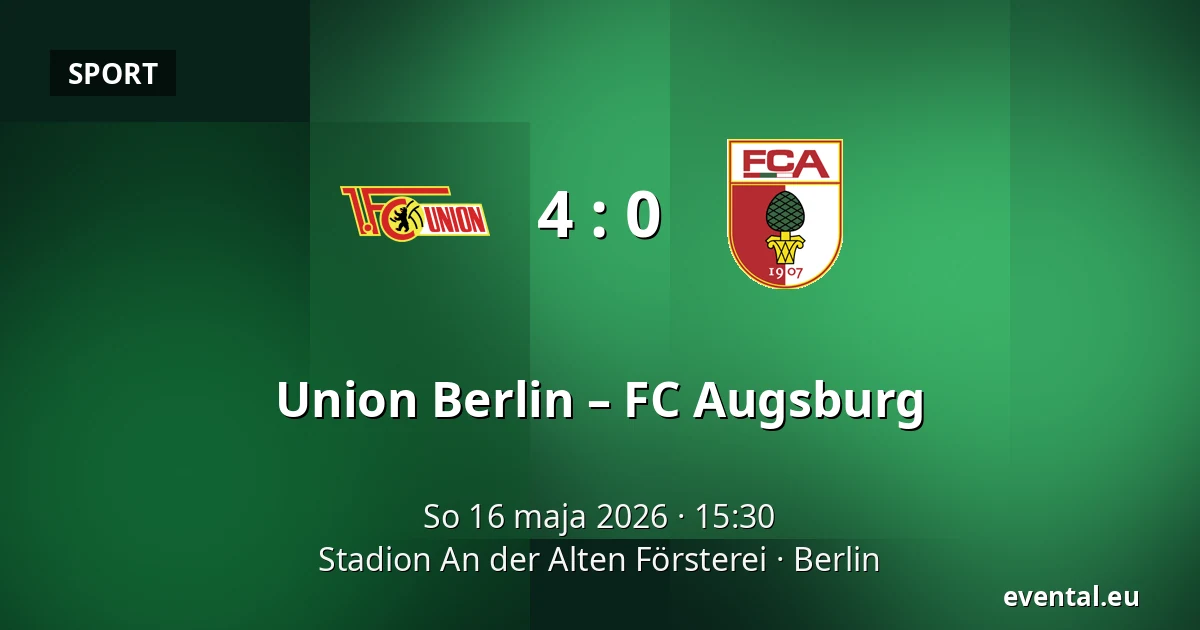 Union Berlin – FC Augsburg — Stadion An der Alten Försterei, Berlin