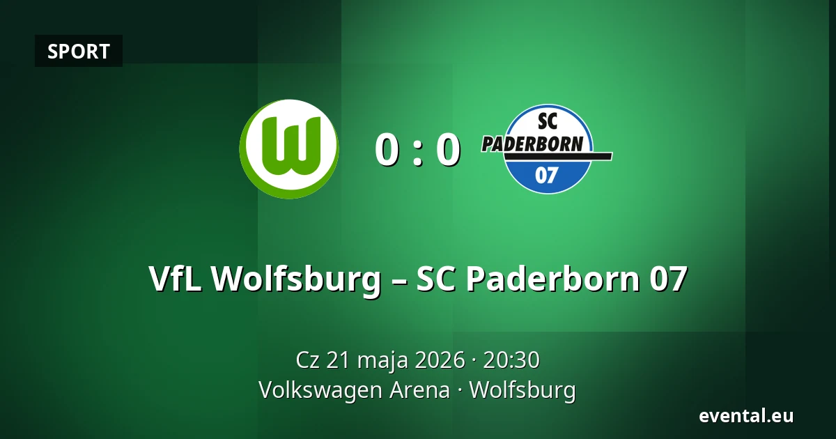 VfL Wolfsburg – SC Paderborn 07 — Volkswagen Arena, Wolfsburg