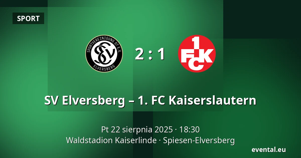 SV Elversberg – 1. FC Kaiserslautern — Waldstadion Kaiserlinde, Spiesen-Elversberg