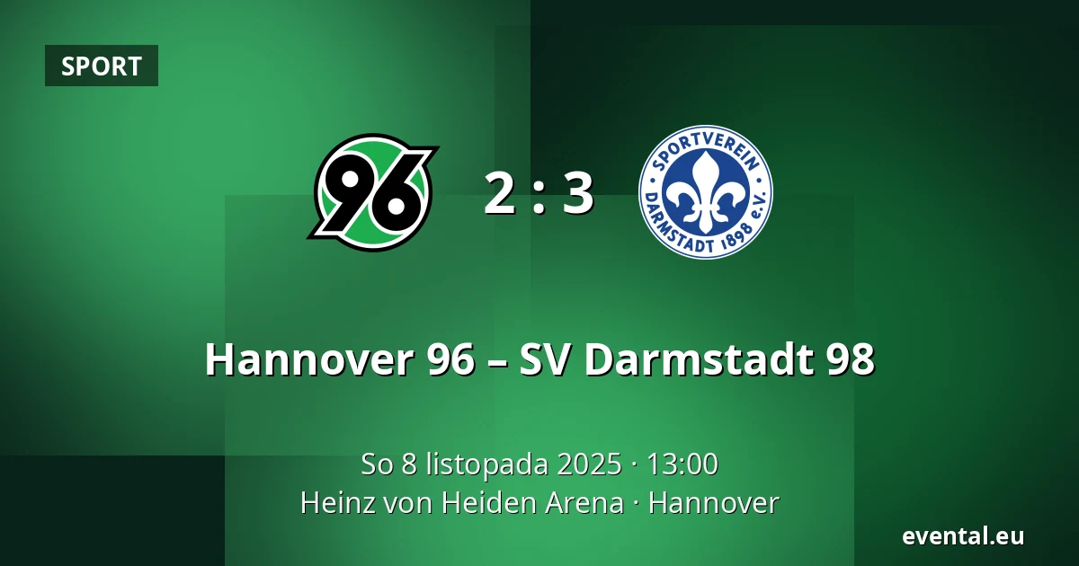 Hannover 96 – SV Darmstadt 98 — Heinz von Heiden Arena, Hannover
