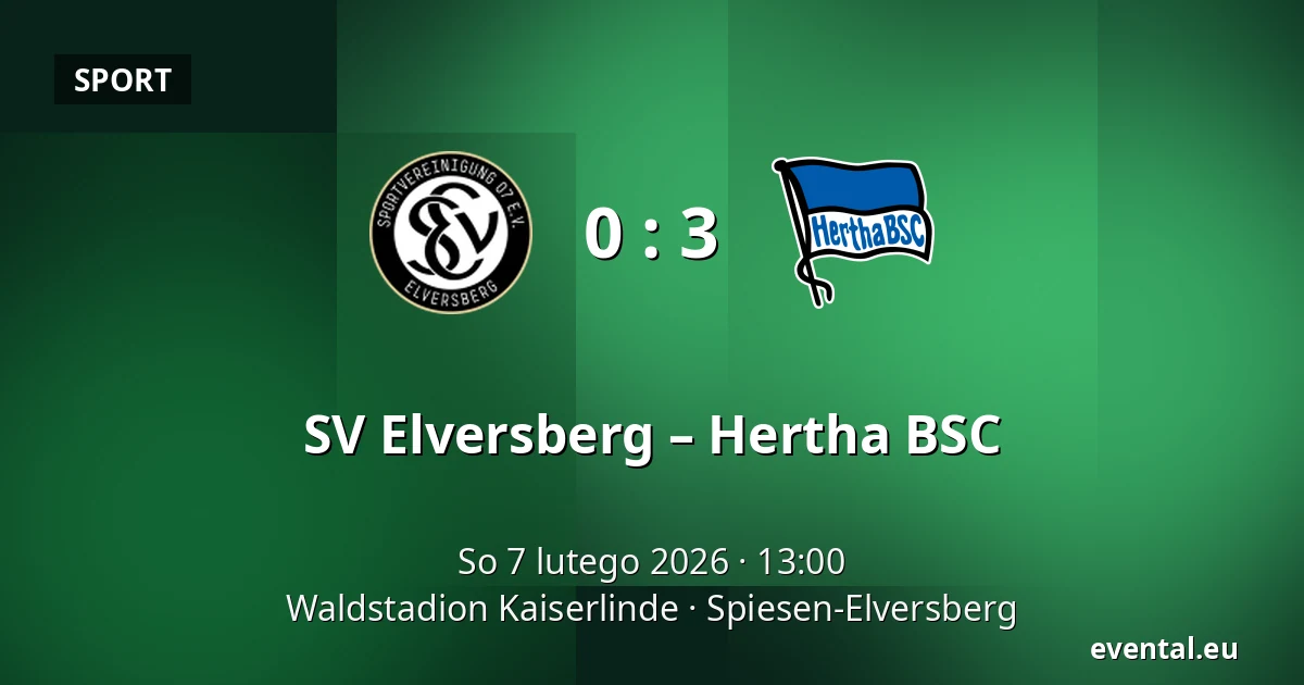 SV Elversberg – Hertha BSC — Waldstadion Kaiserlinde, Spiesen-Elversberg