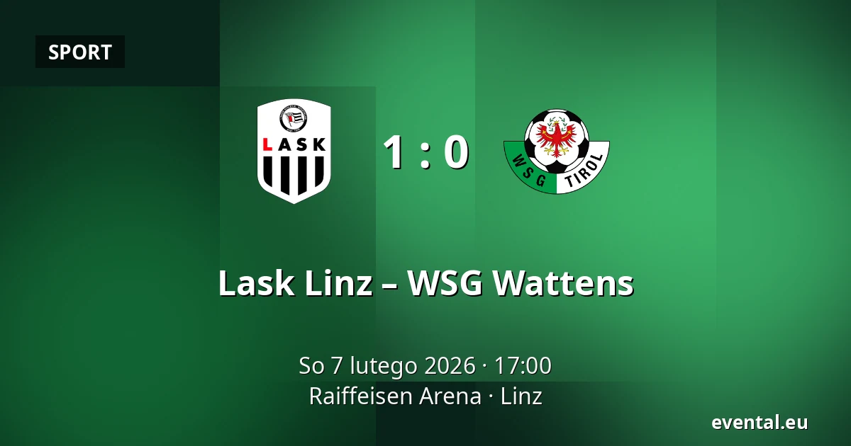 Lask Linz – WSG Wattens — Raiffeisen Arena, Linz