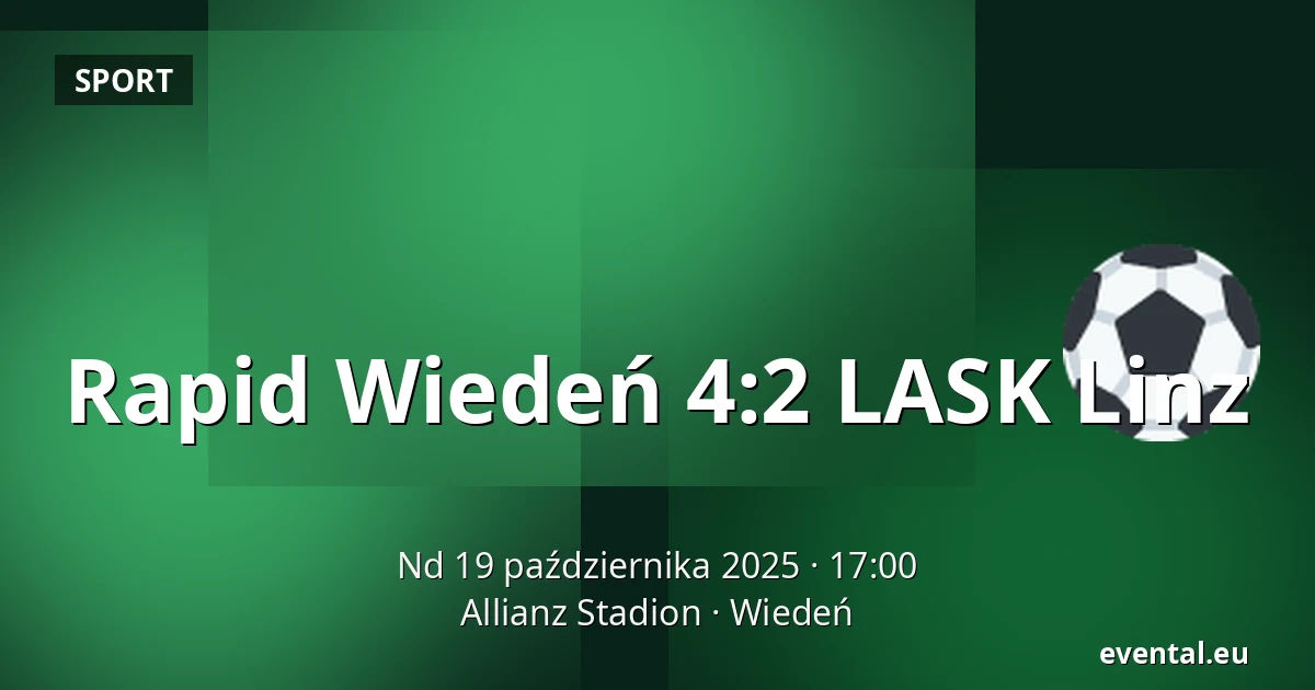 Rapid Wiedeń - LASK Linz — Allianz Stadion, Wiedeń